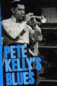 Pete Kelly's Blues series tv