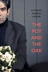 The Pot and the Oak series tv