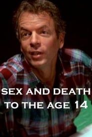 Sex and Death to the Age 14 1982 streaming