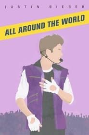 Justin Bieber: All Around The World series tv