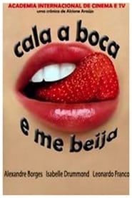 Image Cala a Boca e Me Beija 2013