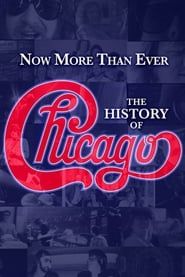 Affiche de Now More than Ever: The History of Chicago