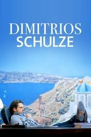Dimitrios Schulze 2016 streaming