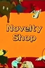 The Novelty Shop series tv