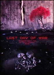 Affiche de Último Dia de Guerra