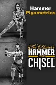 The Master's Hammer and Chisel - Hammer Plyometrics series tv