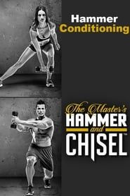 watch The Master's Hammer and Chisel - Hammer Conditioning