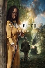 Wild Faith series tv