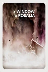 A Window to Rosália series tv