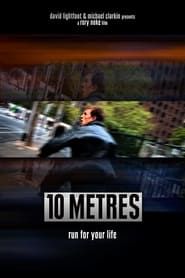 10 Metres (2013)