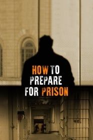 Image How to Prepare for Prison