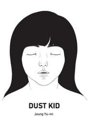 Dust Kid series tv