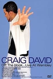 Image Craig David - Off The Hook...Live At Wembley