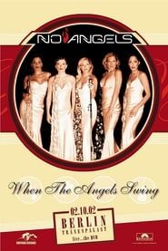 Image No Angels: When The Angels Swing 2002