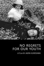 No Regrets for Our Youth series tv