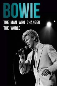 Bowie: The Man Who Changed the World series tv