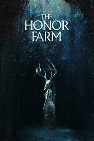 The Honor Farm series tv