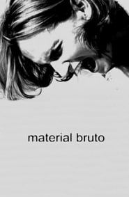 Material Bruto series tv