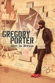 Gregory Porter - Live in Berlin series tv