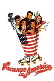 Vacanze in America 1984 streaming