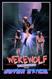 watch Werewolf Bitches from Outer Space