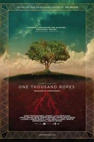 Affiche de One Thousand Ropes
