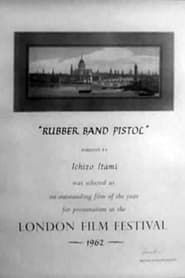 Rubber Band Pistol (1962)
