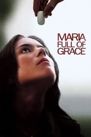 Maria Full of Grace series tv