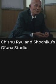 Affiche de Chishu Ryu and Shochiku’s Ofuna Studio