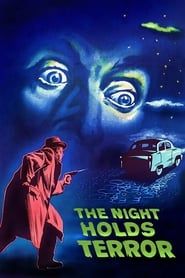 The Night Holds Terror series tv