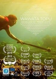 Wawata Topu: Mermaids of Timor-Leste series tv