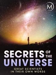 watch Secrets of the Universe: Great Scientists in Their Own Words