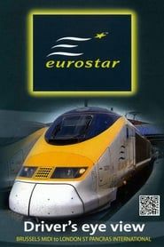 Eurostar: Brussels to London St Pancras 2009 streaming