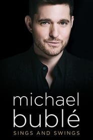 Affiche de Michael Bublé Sings and Swings