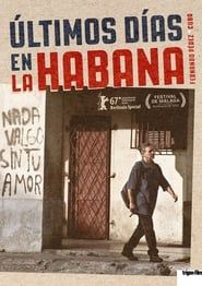 Últimos días en La Habana (2016)