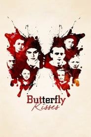 Butterfly Kisses (2017)