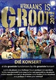 Afrikaans is Groot 2012 series tv