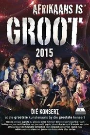 Afrikaans is Groot 2015 series tv