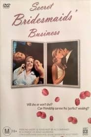 Secret Bridesmaids' Business series tv