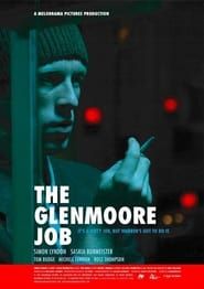 The Glenmoore Job 2005 streaming