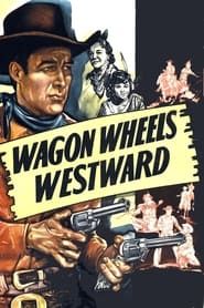 Image Wagon Wheels Westward 1945