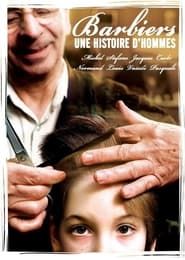 Barbiers : Une histoire d'hommes (2006)