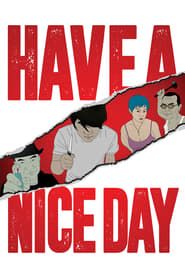 Have a Nice Day series tv