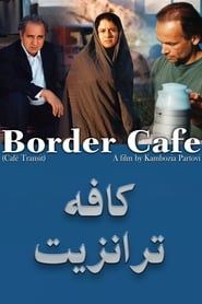 Border Café series tv