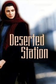 Affiche de The Deserted Station