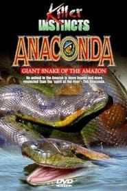 Anaconda: Giant Snake of the Amazon (1999)