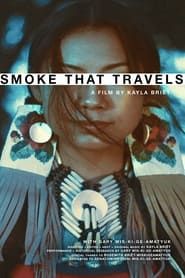 Affiche de Smoke That Travels