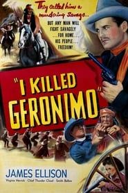 I Killed Geronimo 1950 streaming