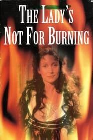 The Lady's Not For Burning series tv