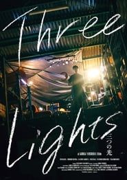 Three Lights 2017 streaming